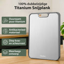 Dubbelzijdige Titanium Snijplank - 38 x 26 cm - Hygiënisch, Duurzaam & Onmisbaar in Elke Keuken